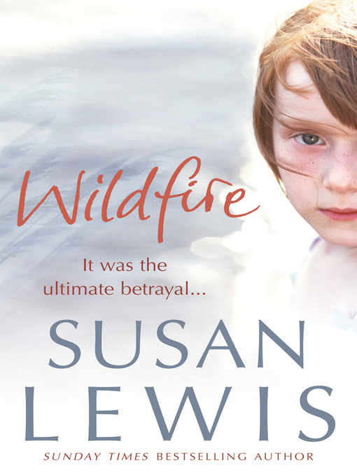 Title details for Wildfire by Susan Lewis - Available